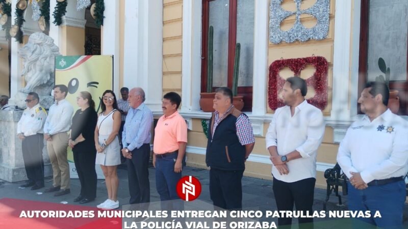 Autoridades municipales entregan cinco patrullas nuevas a la Policía Vial de Orizaba