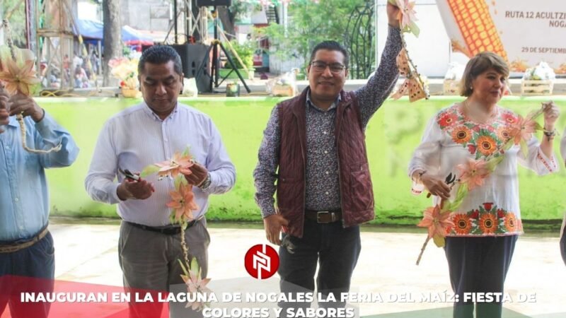 Inauguran en la Laguna de Nogales la Feria del Maíz: Fiesta de Colores y Sabores