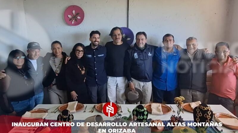 Inauguran Centro de Desarrollo Artesanal Altas Montañas en Orizaba