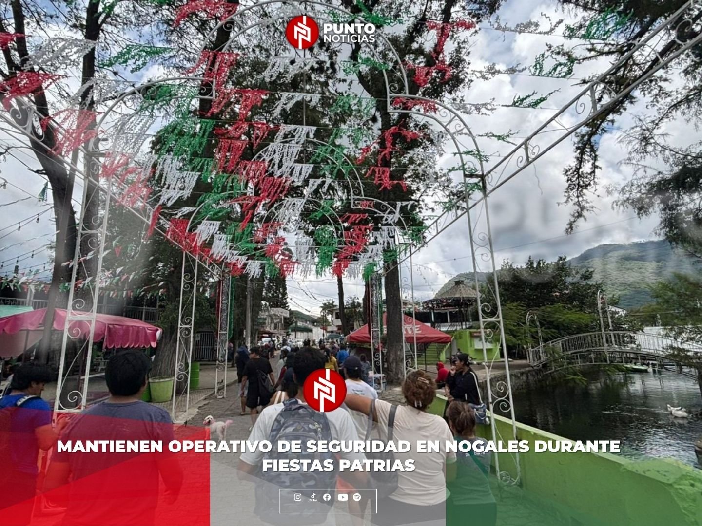 Mantienen operativo de seguridad en Nogales durante Fiestas Patrias