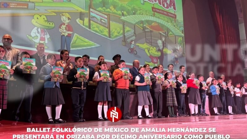 Ballet Folklórico de México de Amalia Hernández se presentará en Orizaba por décimo aniversario como Pueblo Mágico
