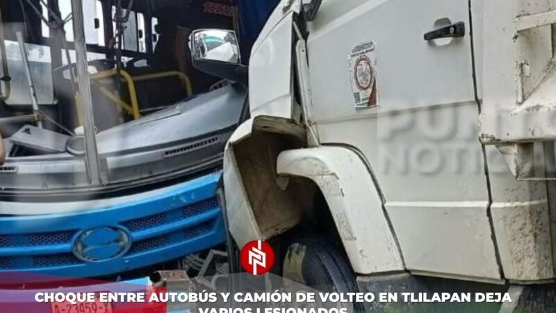 Choque entre autobús y camión de volteo en Tlilapan deja varios lesionados