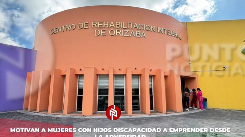 Motivan a mujeres con hijos discapacidad a emprender desde la adversidad