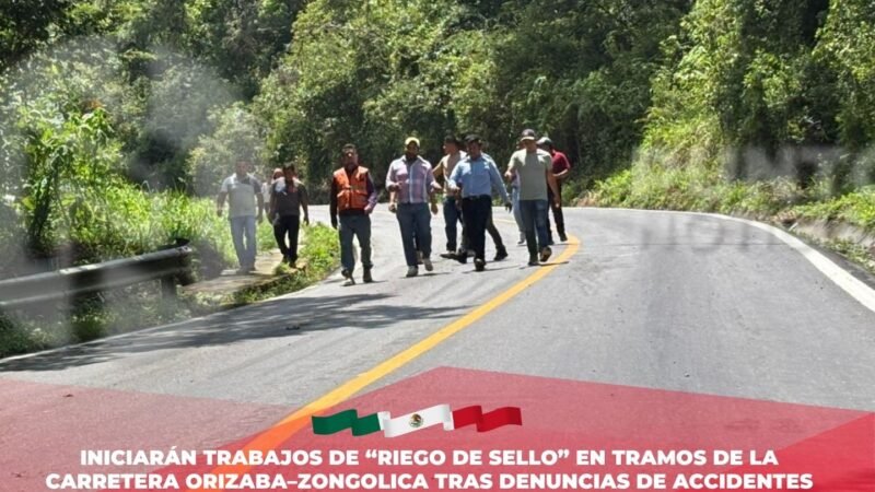 Iniciarán trabajos de “riego de sello” en tramos de la carretera Orizaba–Zongolica tras denuncias de accidentes