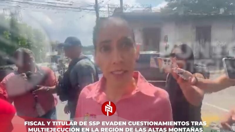 Fiscal y titular de SSP evaden cuestionamientos tras multiejecución en la región de las Altas Montañas