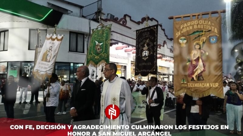 Con fe, decisión y agradecimiento culminaron los festejos en honor a San Miguel Arcángel