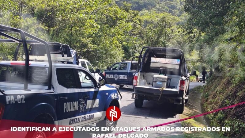 Identifican a ejecutados en ataques armados registrados en Rafael Delgado