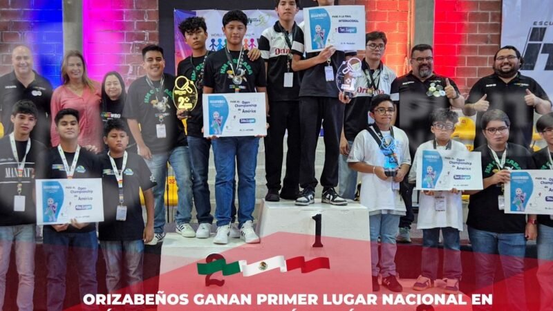 Orizabeños ganan primer lugar nacional en robótica y representarán a México en Singapur