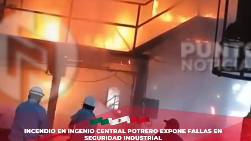 Incendio en Ingenio Central Potrero expone fallas en seguridad industrial