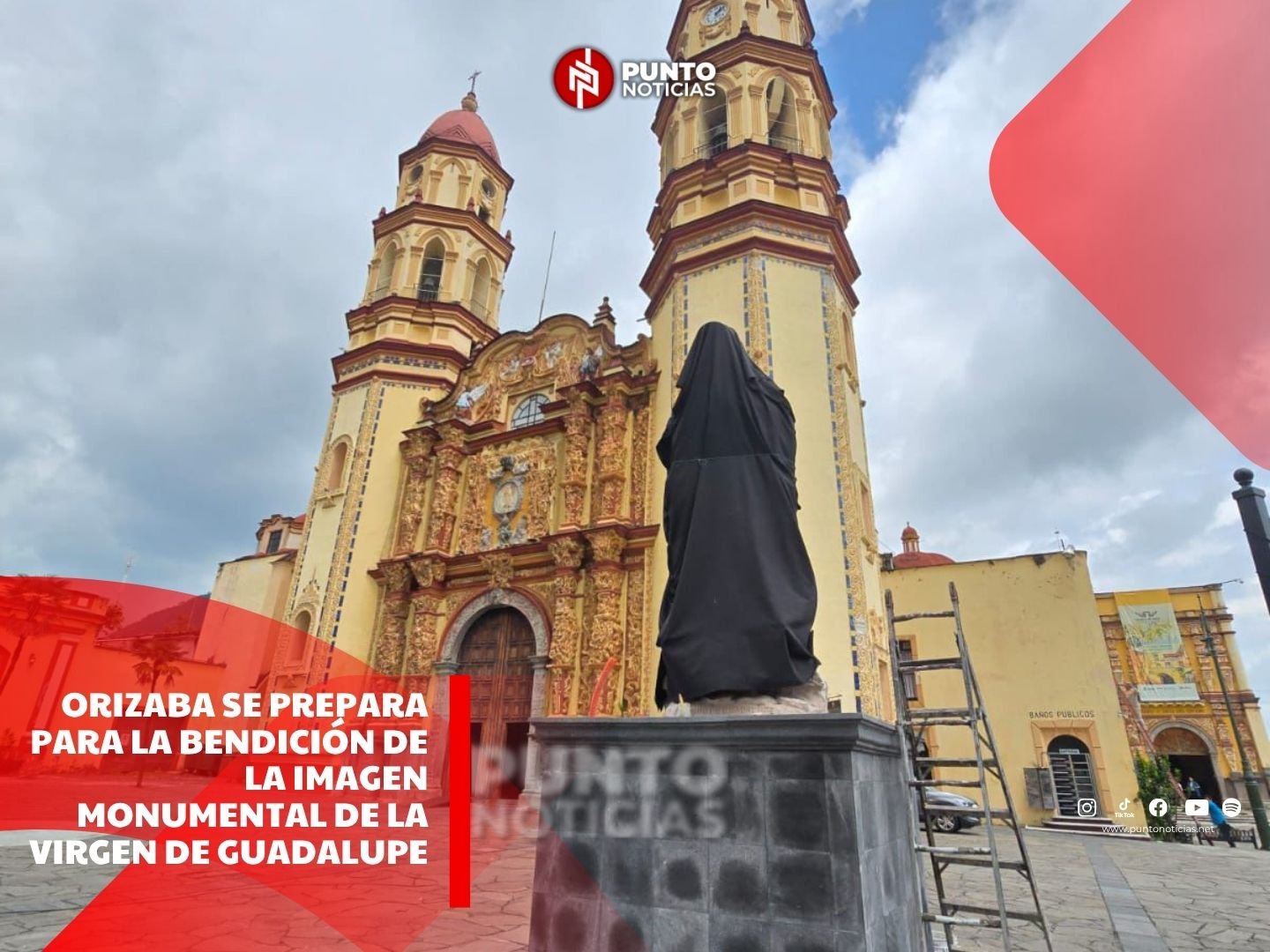 Orizaba se prepara para la bendición de la imagen monumental de la Virgen de Guadalupe