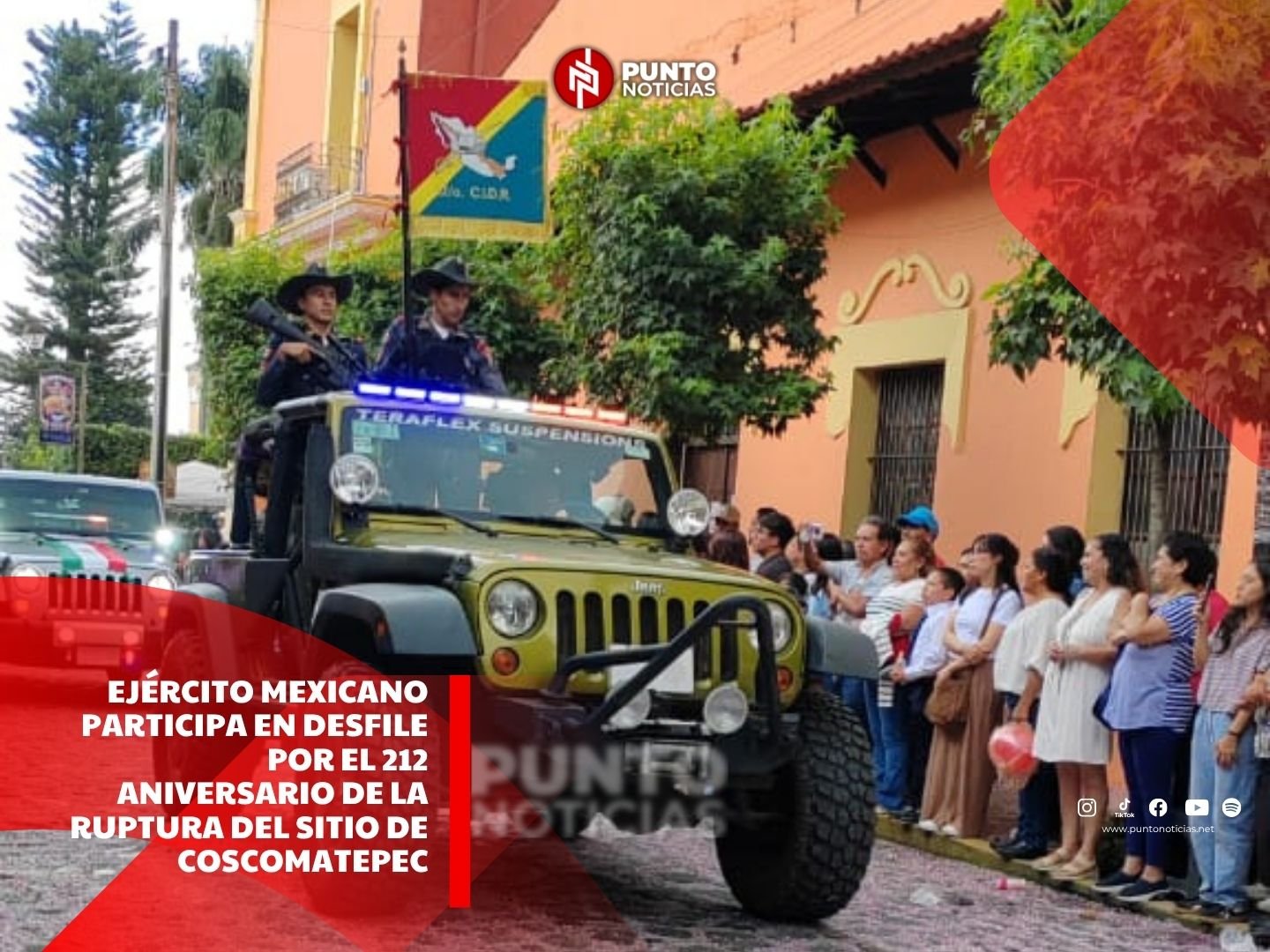 Ejército Mexicano participa en desfile por el 212 aniversario de la Ruptura del Sitio de Coscomatepec